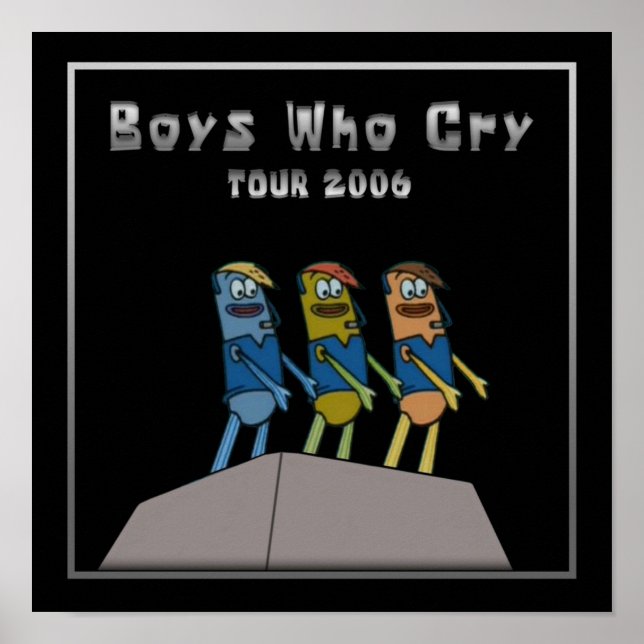 Boys Who Cry Tour Poster (Front)