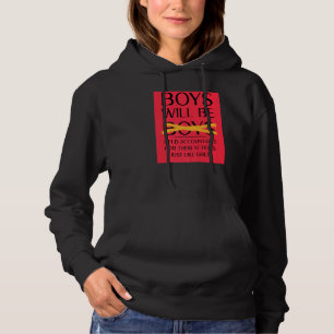 Boys Will Be Held Accountable For Their Actions Hoodie