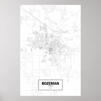 Bozeman, Montana (black on white) Poster