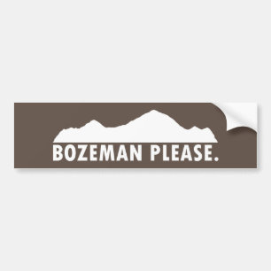 Bozeman Please Bumper Sticker