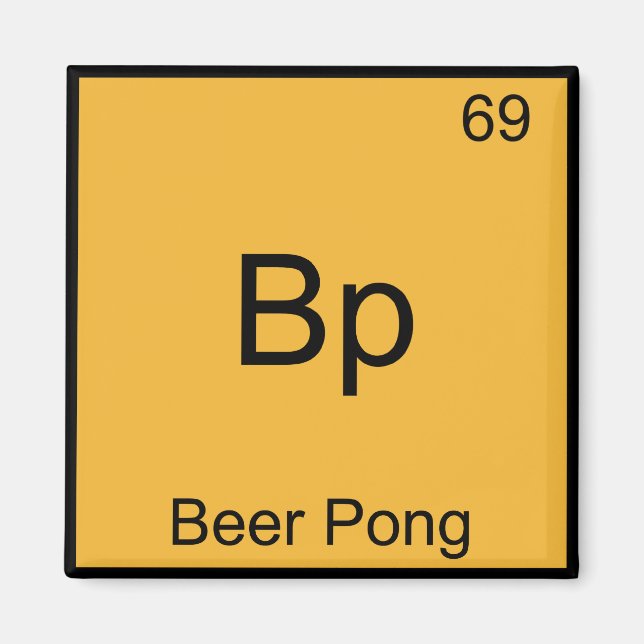 Bp - Beer Pong Funny Chemistry Element Symbol Tee Magnet (Front)