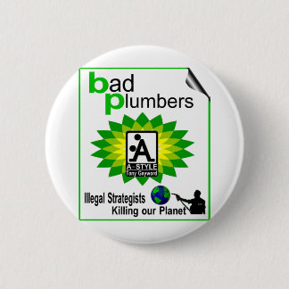 bp Humour T`SHIRTS 6 Cm Round Badge
