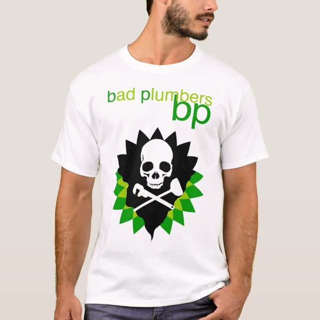 bp t-shirt bad plumbers (Front)