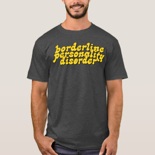 BPD Positivitee quote boy T-Shirt