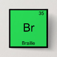 Br - Braille Funny Chemistry Element Symbol Tee