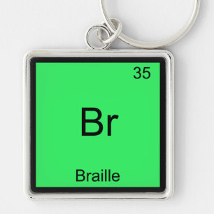 Br - Braille Funny Chemistry Element Symbol Tee Key Ring