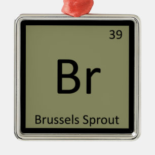 Br - Brussels Sprout Vegetable Chemistry Symbol Metal Tree Decoration