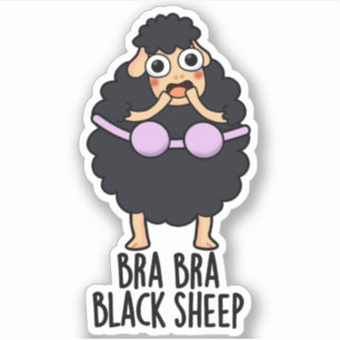 Bra-bra Black Sheep Funny Animal Pun 