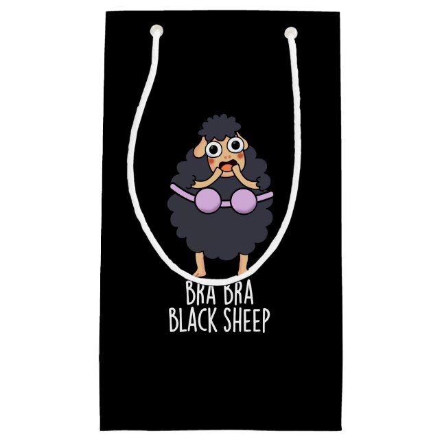 Bra-bra Black Sheep Funny Animal Pun Dark BG Small Gift Bag (Front)