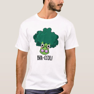 Bra-ccoli Funny Veggie Broccoli Bra Pun  T-Shirt