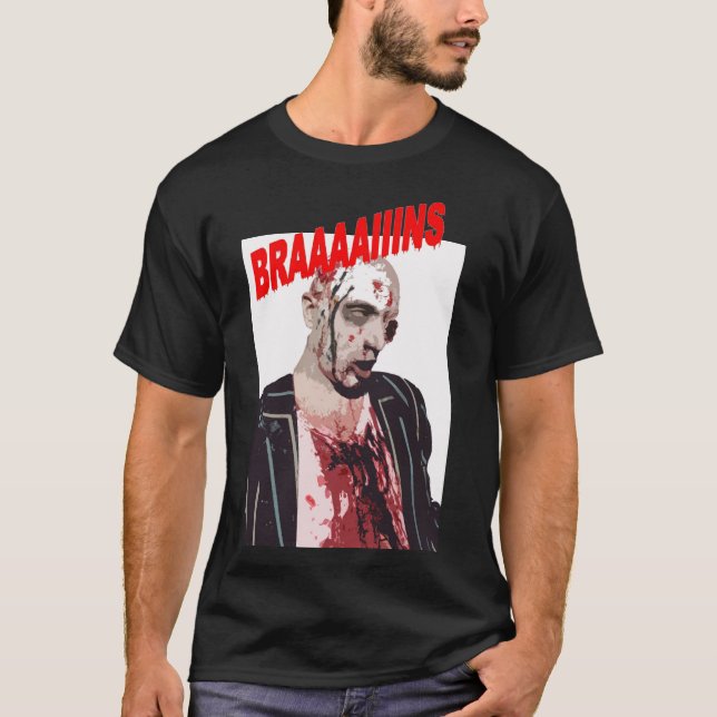 Braaaaiins Zombie shirt (Front)