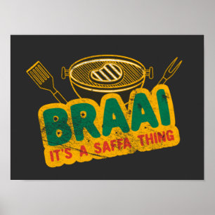 Braai It's a Saffa Thing - South African BBQ Gift Poster