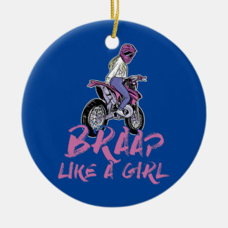 Braap Like A Girl Motocross Dirt Bike Motorcycle Ceramic Tree Decoration