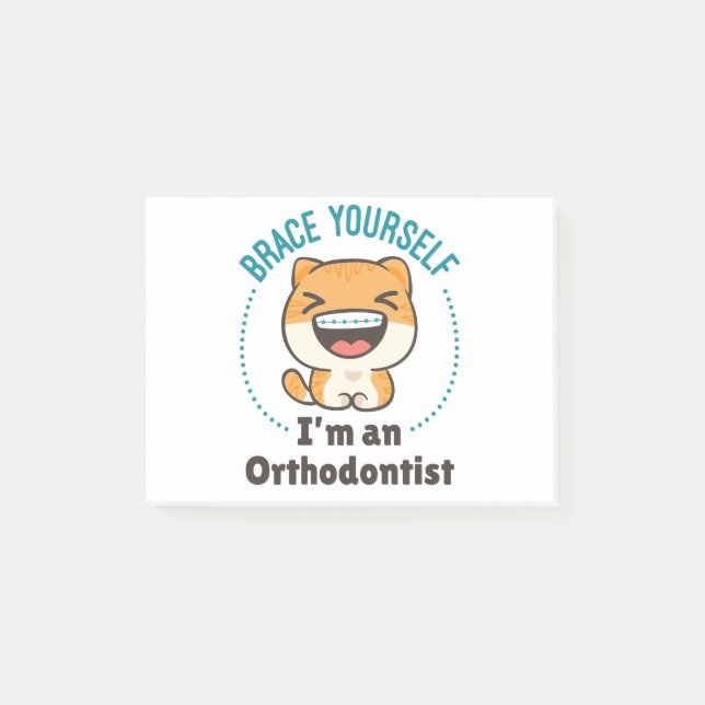 Brace Yourself I'm an Orthodontist Animal Braces Post-it Notes (Front)