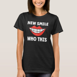 Braces Orthodontist Braces On Mouth T-Shirt