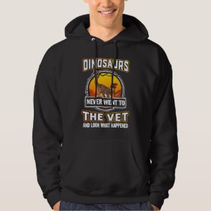 Brachiosaurus Dinosaurs Never Went To The Vet Vete Hoodie