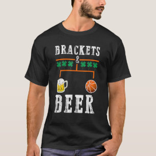 Brackets And Beer March Basketball College Tournam T-Shirt