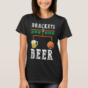 Brackets and Beer March Basketball College Tournam T-Shirt