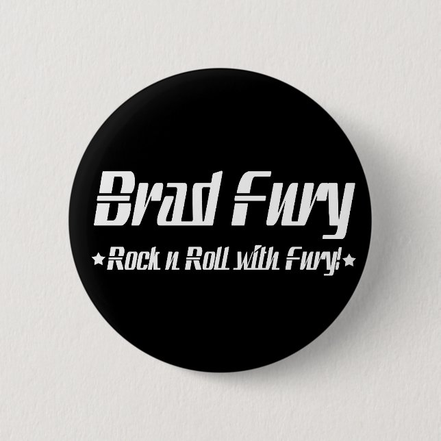 Brad Fury Button (Front)