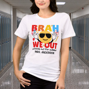 Brah Schools Out Last Day Of School Tri-Blend Shirt