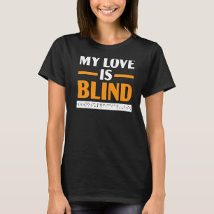 Braille Blind Awareness Visually Impaired Disabili T-Shirt