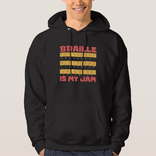 Braille Is My Jam Support Blind People Day Blindne Hoodie (Front)