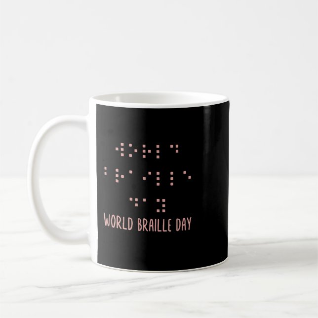 Braille Shirt, World Braille Day, Braille Awarenes Coffee Mug (Left)
