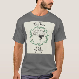 brain amp cerebellum the tree of life 1 T-Shirt