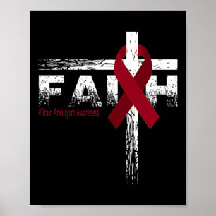 Brain Aneurysm Awareness Christian Faith and Cross Poster