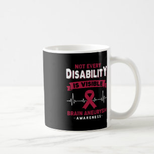 Brain Aneurysm Awareness Not Every Disability is V Coffee Mug