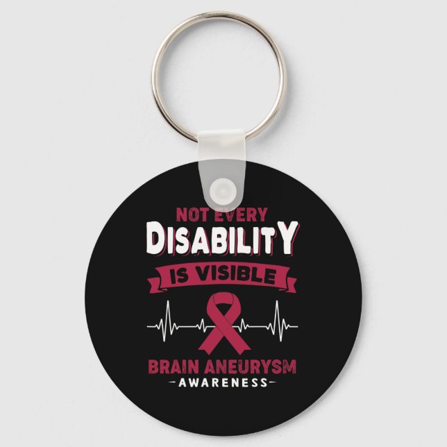 Brain Aneurysm Awareness Not Every Disability is V Key Ring (Front)