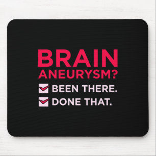 Brain Aneurysm Been There Awareness Month Support  Mouse Mat