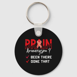 Brain Aneurysm Been There Done That Awareness Grap Key Ring