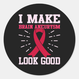 Brain Aneurysm Look Good Awareness Month Support G Classic Round Sticker