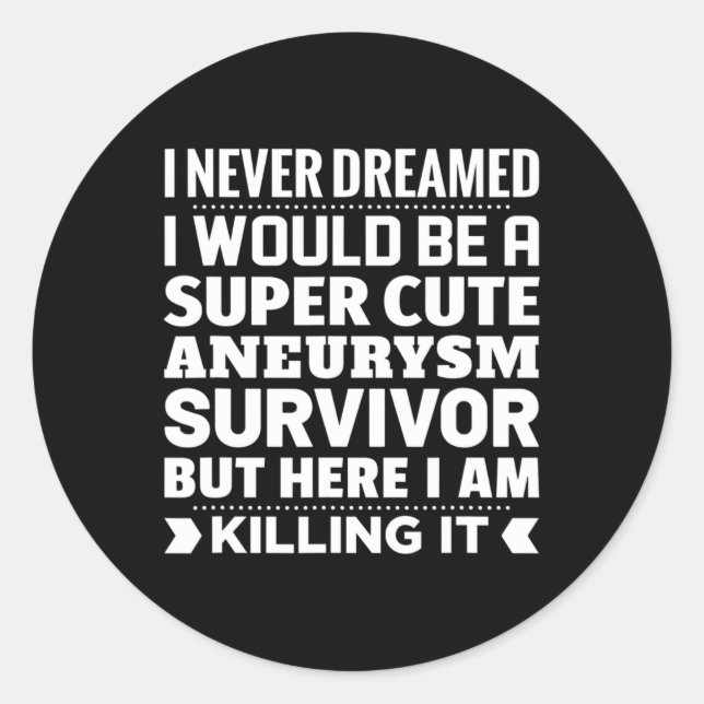 Brain Aneurysm Survivor Awareness  Classic Round Sticker (Front)