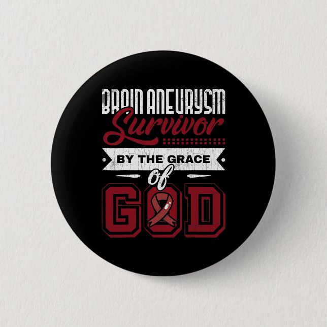 Brain Aneurysm Survivor By Grace Of God Awareness  6 Cm Round Badge (Front)