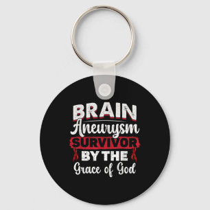 Brain Aneurysm Survivor By The Grace Of God Burgun Key Ring
