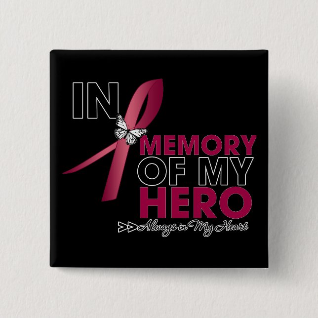 Brain Aneurysm Tribute In Memory of My Hero 15 Cm Square Badge (Front)