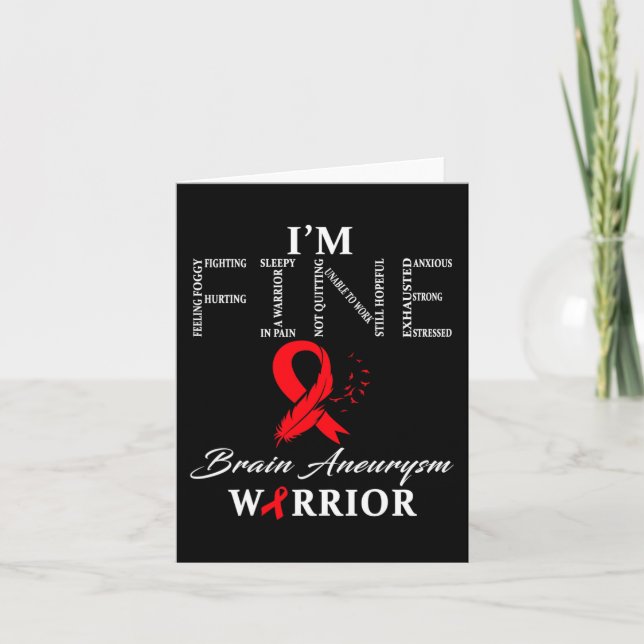 Brain Aneurysm Warrior I'm Fine  Card (Front)