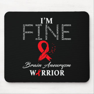 Brain Aneurysm Warrior I'm Fine  Mouse Mat