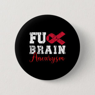 Brain Aneurysm Warrior Medical Condition Aneurysm  6 Cm Round Badge
