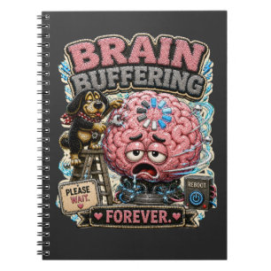 Brain Buffering Forever Personalised Funny Notebook