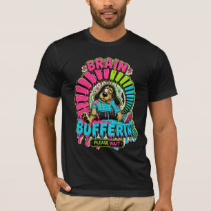 Brain Buffering Funny T-Shirt