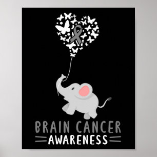 Brain Cancer Awareness Elephant  Brain Tumour Grey Poster