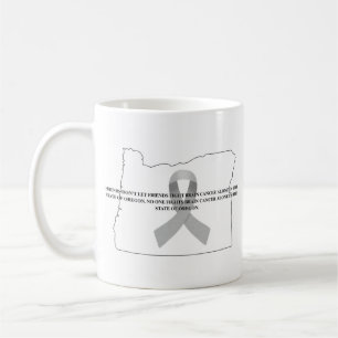 Brain Cancer Awareness in Oregon  Coffee Mug