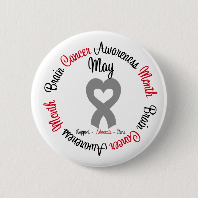Brain Cancer Awareness Month 6 Cm Round Badge (Front)
