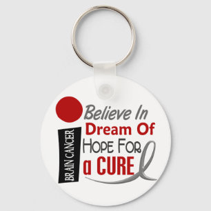 Brain Cancer BELIEVE DREAM HOPE Key Ring