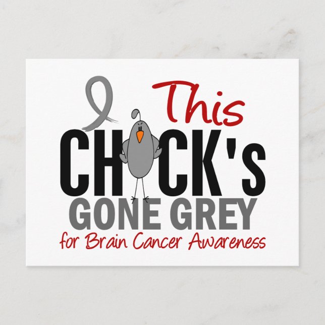 BRAIN CANCER Chick Gone Grey Postcard (Front)