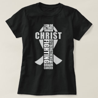 Brain Cancer Christian I Can Do All Things T-Shirt