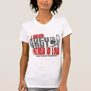 Brain Cancer I Wear Grey For My Father-In-Law 6.2 T-Shirt